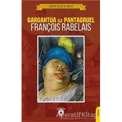 Gargantua İle Pantagruel - François Rabelais - Dorlion Yayınları
