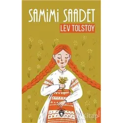 Samimi Saadet - Lev Nikolayeviç Tolstoy - Dorlion Yayınları