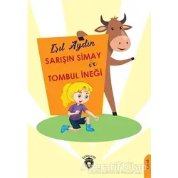 Sarışın Simay ve Tombul İneği - Işıl Aydın - Dorlion Yayınları