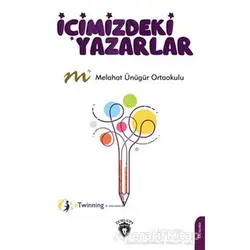 İçimizdeki Yazarlar - Kolektif - Dorlion Yayınları