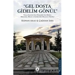 Gel Dosta Gidelim Gönül - Rıdvan Aras - Dorlion Yayınları