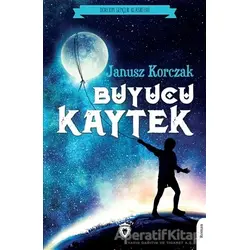 Büyücü Kaytek - Janusz Korczak - Dorlion Yayınları
