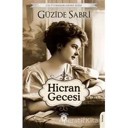 Hicran Gecesi - Güzide Sabri - Dorlion Yayınları