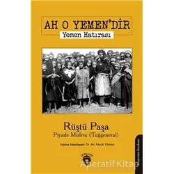 Ah O Yemendir - Rüştü Paşa - Dorlion Yayınları
