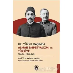 XX .Yüzyıl Başında Alman Emperyalizmi Ve Türkiye - Karl von Winterstetten - Dorlion Yayınları