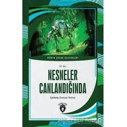 Nesneler Canlandığında - M. İlin - Dorlion Yayınları