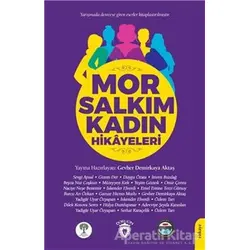 Mor Salkım Kadın Hikayeleri - Gevher Demirkaya Aktaş - Dorlion Yayınları