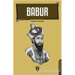 Babur - Fernand Grenard - Dorlion Yayınları