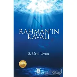 Rahmanın Kavalı - S. Oral Uyan - Dorlion Yayınları