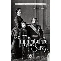 İmparatoriçe ve Saray - Sadri Ertem - Dorlion Yayınları