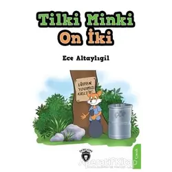 Tilki Minki On İki - Ece Altaylıgil - Dorlion Yayınları
