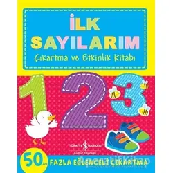 İlk Sayılarım Çıkartma Ve Etkinlik Kitabı - Kolektif - İş Bankası Kültür Yayınları