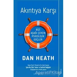 Akıntıya Karşı - Dan Heath - Sola Unitas