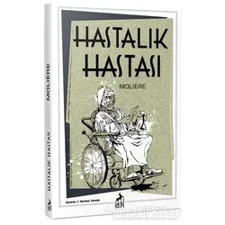 Hastalık Hastası - Moliere - Ren Kitap