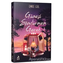 Güneşi Söndürmem Gerek 3 - Emre Gül - Ren Kitap