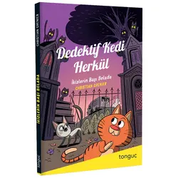 Dedektif Kedi Herkül İkizlerin Başı Belada - Christian Grenier - Tonguç Akademi