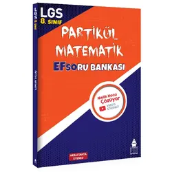 Partikül Matematik 8. Sınıf LGS Matematik Efso Soru Bankası