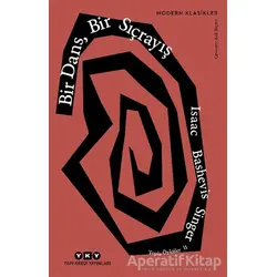 Bir Dans, Bir Sıçrayış - Toplu Öyküler 2 - Isaac Bashevis Singer - Yapı Kredi Yayınları