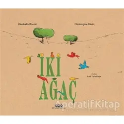 İki Ağaç - Elisabeth Brami - Yapı Kredi Yayınları