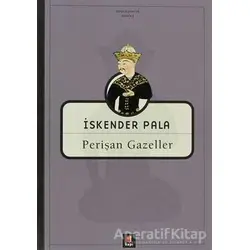 Perişan Gazeller - İskender Pala - Kapı Yayınları