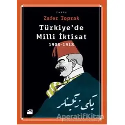 Türkiye’de Milli İktisat - Zafer Toprak - Doğan Kitap