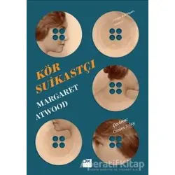 Kör Suikastçı - Margaret Atwood - Doğan Kitap