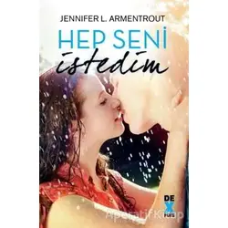 Hep Seni İstedim - Jennifer L. Armentrout - Dex Yayınevi