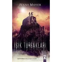 Işık Tutsakları - Jenny Moyer - Dex Yayınevi