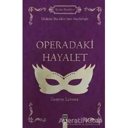 Operadaki Hayalet - Gaston Leroux - Dex Yayınevi