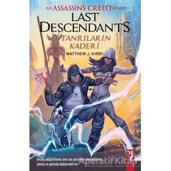 Last Descendants Tanrıların Kaderi - Matthew J.Kırby - Dex Yayınevi