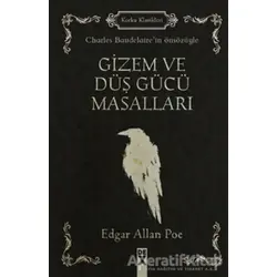 Gizem ve Düş Gücü Masalları - Edgar Allan Poe - Dex Yayınevi