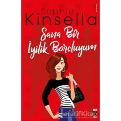 Sana Bir İyilik Borçluyum - Sophie Kinsella - Dex Yayınevi