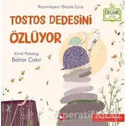 Tostos Dedesini Özlüyor - Bahar Çakır - Beyaz Balina Yayınları