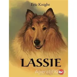 Lassie - Eric Knight - Beyaz Balina Yayınları