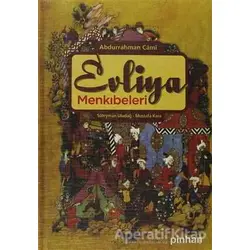 Evliya Menkıbeleri - Abdurrahman Cami - Pinhan Yayıncılık