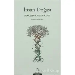 İnsan Doğası - Donald W. Winnicott - Pinhan Yayıncılık