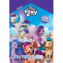 My Little Pony - Evde Pony Partisi Boyama Evi - Kolektif - Doğan Çocuk