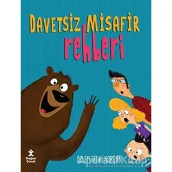 Davetsiz Misafir Rehberi - Özlem Fedai Korçak - Doğan Kitap