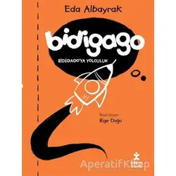 Bidigago - Bidigago’ya Yolculuk - Eda Albayrak - Doğan Çocuk