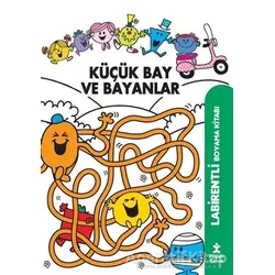 Küçük Bay Ve Bayanlar Labirentli Boyama Kitabı - Kolektif - Doğan Çocuk
