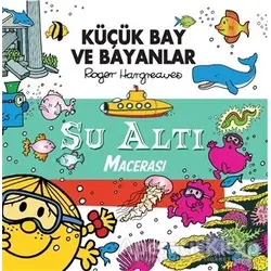 Küçük Bay Ve Bayanlar - Su Altı Macerası - Kolektif - Doğan Çocuk