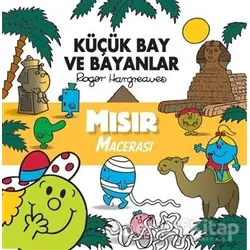 Küçük Bay ve Bayanlar - Mısır Macerası - Roger Hargreaves - Doğan Çocuk