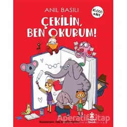 Çekilin Ben Okurum - Anıl Basılı - Doğan Çocuk