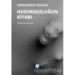 Huzursuzluğun Kitabı - Fernando Pessoa - Cem Yayınevi