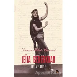 Dansın Kürt Prensesi Leila Bederkhan - Leyla Safiye - Avesta Yayınları