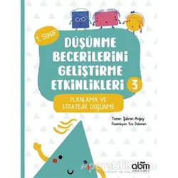 Düşünme Becerilerini Geliştirme Etkinlikleri 3 - Şükran Anğay - Abm Yayınevi