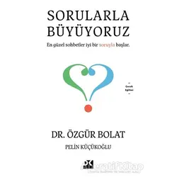 Sorularla Büyüyoruz - Özgür Bolat - Doğan Kitap