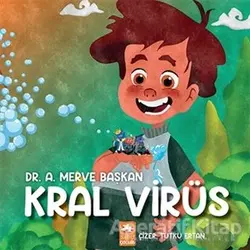 Kral Virüs - A. Merve Başkan - Eksik Parça Yayınları