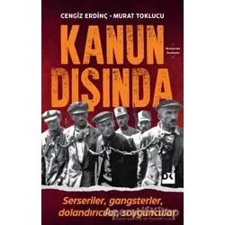 Kanun Dışında - Murat Toklucu - Doğan Kitap