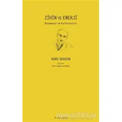 Zihin ve Enerji - Henri Bergson - Pinhan Yayıncılık
